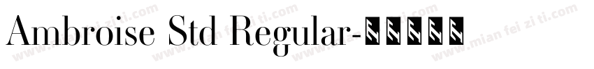 Ambroise Std Regular字体转换